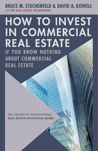 Cover image for How to Invest in Commercial Real Estate if You Know Nothing about Commercial Real Estate