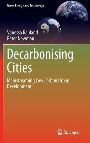 Decarbonising Cities: Mainstreaming Low Carbon Urban Development