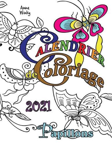 Cover image for Calendrier de Coloriage 2021 Papillons