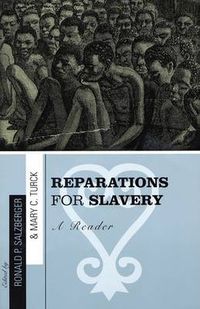 Cover image for Reparations for Slavery: A Reader