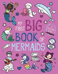 Cover image for My First Big Book of Mermaids