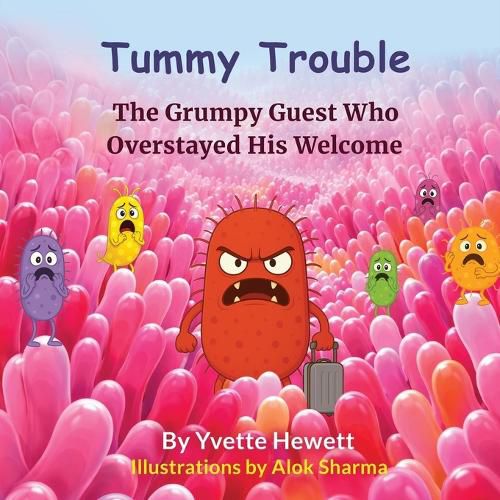 Cover image for Tummy Trouble - The Grumpy Guest Who Overstayed His Welcome