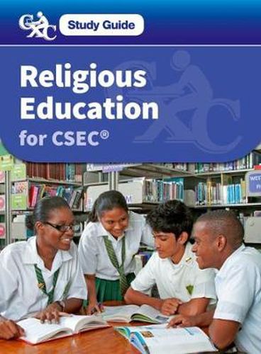 Religious Education for CSEC: A CXC Study Guide