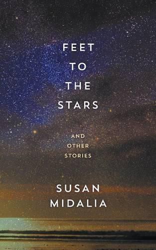 Feet to the Stars: And Other Stories