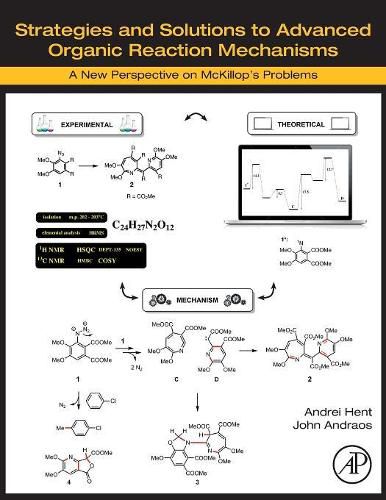 Cover image for Strategies and Solutions to Advanced Organic Reaction Mechanisms: A New Perspective on McKillop's Problems