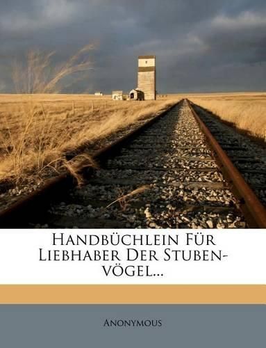 Cover image for Handb Chlein F R Liebhaber Der Stuben-V Gel...