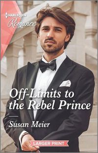 Cover image for Off-Limits to the Rebel Prince