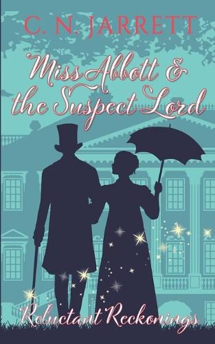 Cover image for Miss Abbott and the Suspect Lord