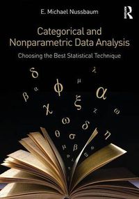 Cover image for Categorical and Nonparametric Data Analysis: Choosing the Best Statistical Technique