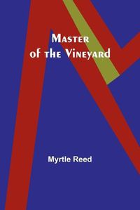 Cover image for Master of the Vineyard