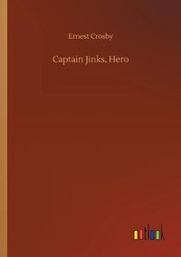 Cover image for Captain Jinks, Hero