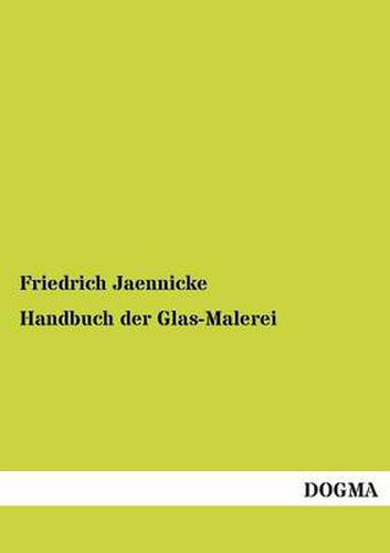 Cover image for Handbuch Der Glas-Malerei