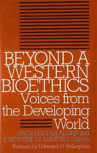 Cover image for Beyond a Western Bioethics: Voices from the Developing World