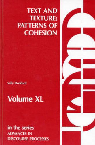 Cover image for Text and Texture: Patterns of Cohesion