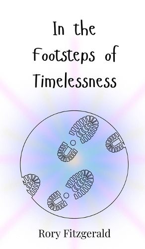 Cover image for In the Footsteps of Timelessness