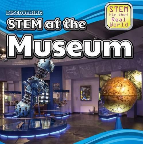 Cover image for Discovering Stem at the Museum