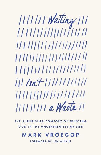 Cover image for Waiting Isn't a Waste