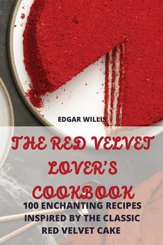 Cover image for The Red Velvet Lover's Cookbook