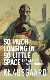 Cover image for So Much Longing in So Little Space