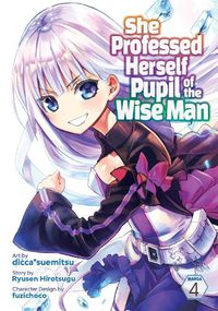 Cover image for She Professed Herself Pupil of the Wise Man (Manga) Vol. 4