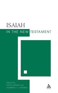 Cover image for Isaiah in the New Testament: The New Testament and the Scriptures of Israel