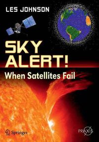 Cover image for Sky Alert!: When Satellites Fail