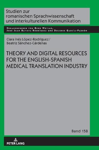 Cover image for Theory and Digital Resources for the English-Spanish Medical Translation Industry