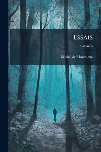 Cover image for Essais, Volume 3