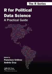 Cover image for R for Political Data Science: A Practical Guide