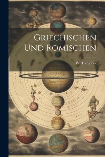 Cover image for Griechischen Und Romischen