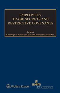 Cover image for Employees, Trade Secrets and Restrictive Covenants