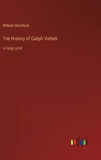 Cover image for The History of Caliph Vathek