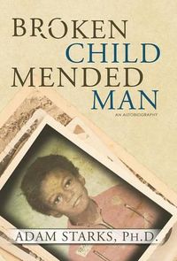 Cover image for Broken Child Mended Man