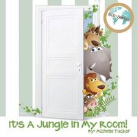Cover image for It's A Jungle In My Room!