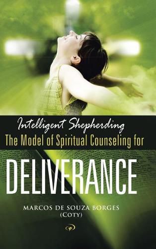 Intelligent Shepherding: The Model of Spiritual Counseling for Deliverance