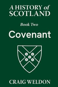 Cover image for A History of Scotland, Book Two