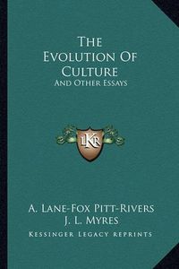 Cover image for The Evolution of Culture: And Other Essays