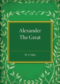 Cover image for Alexander the Great: Drawn Mostly from Q. Curtius' Life of Alexander