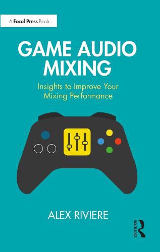 Cover image for Game Audio Mixing