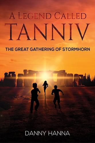 Cover image for A Legend Called Tanniv: The great gathering of Stormhorn