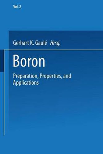 Cover image for Boron: Volume 2: Preparation, Properties, and Applications