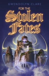 Cover image for For the Stolen Fates