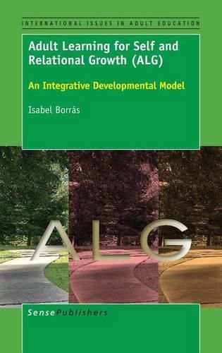 Cover image for Adult Learning for Self and Relational Growth (ALG): An Integrative Developmental Model