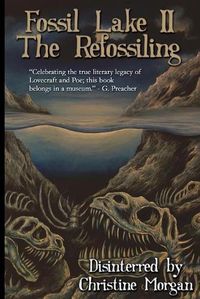 Cover image for Fossil Lake II: The Refossiling