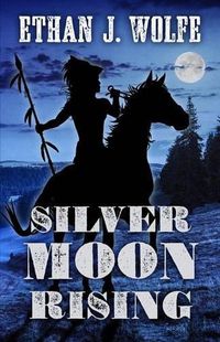 Cover image for Silver Moon Rising