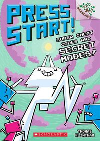 Cover image for Super Cheat Codes and Secret Modes!: A Branches Book (Press Start #11): Volume 11