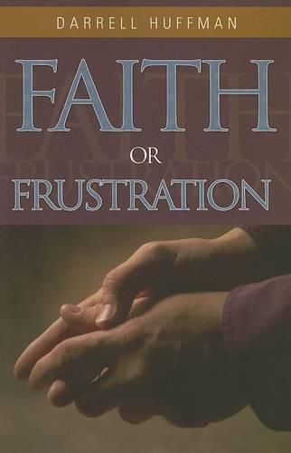 Cover image for Faith or Frustration