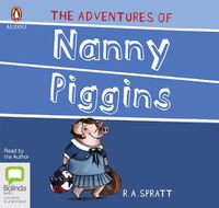 Cover image for The Adventures Of Nanny Piggins