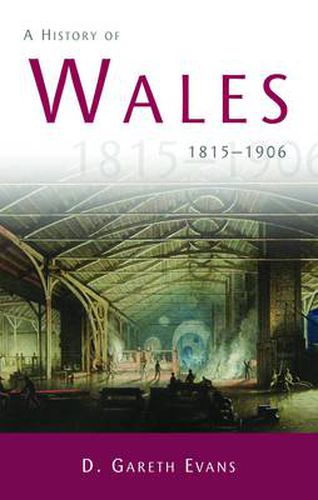 A History of Wales: 1815-1906