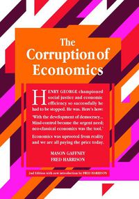 Cover image for The Corruption of Economics: Classics Trilogy